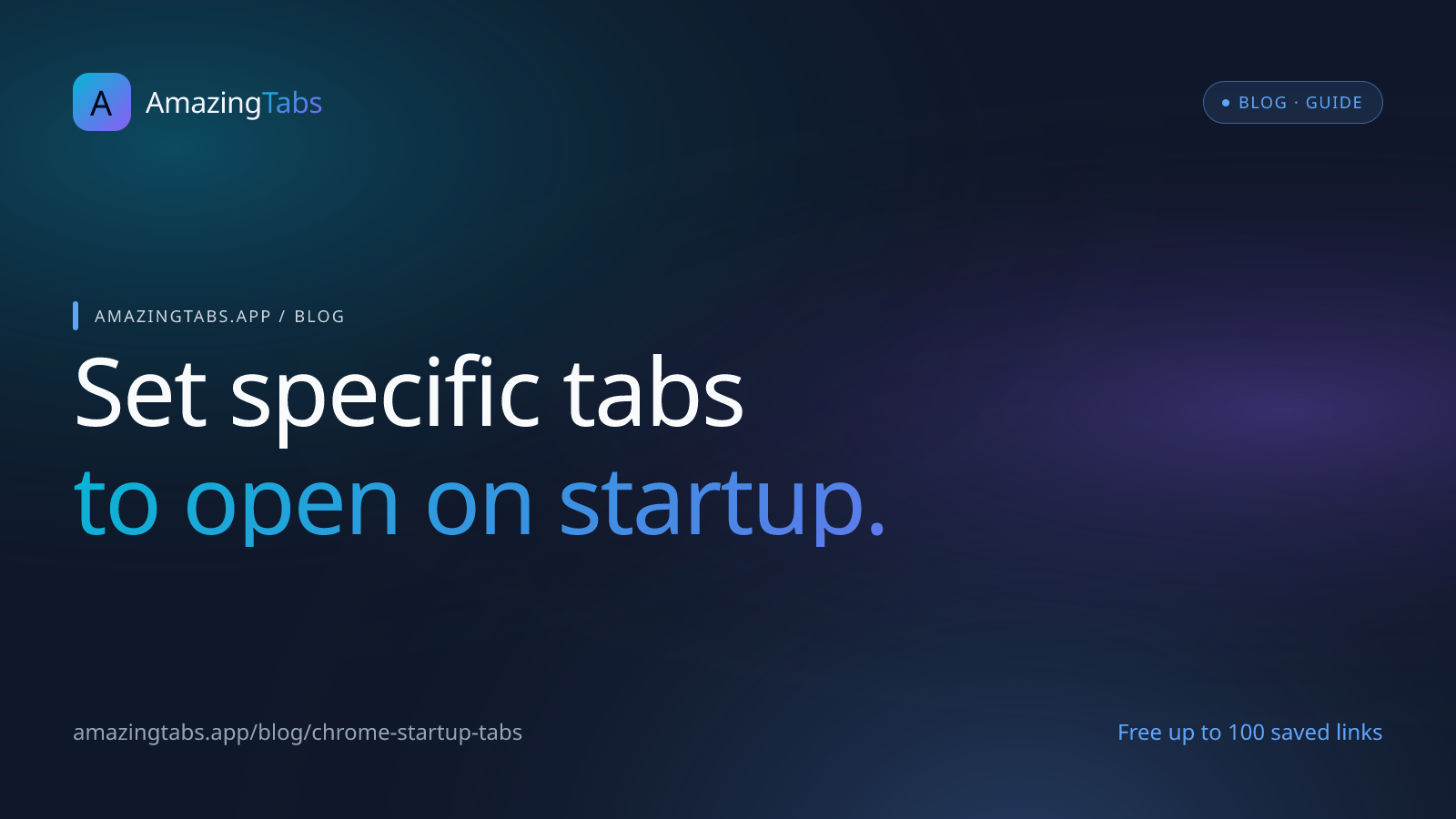 How to Set Chrome to Open Specific Tabs on Startup