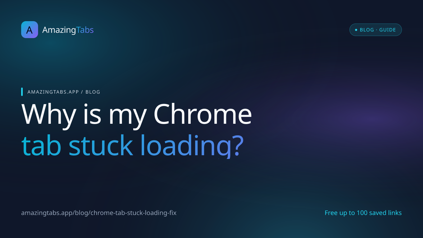 Why Is My Chrome Tab Stuck Loading? How to Fix It