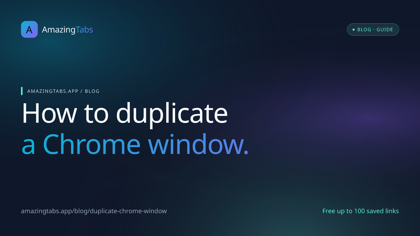 How to Duplicate a Chrome Window (With All Its Tabs)